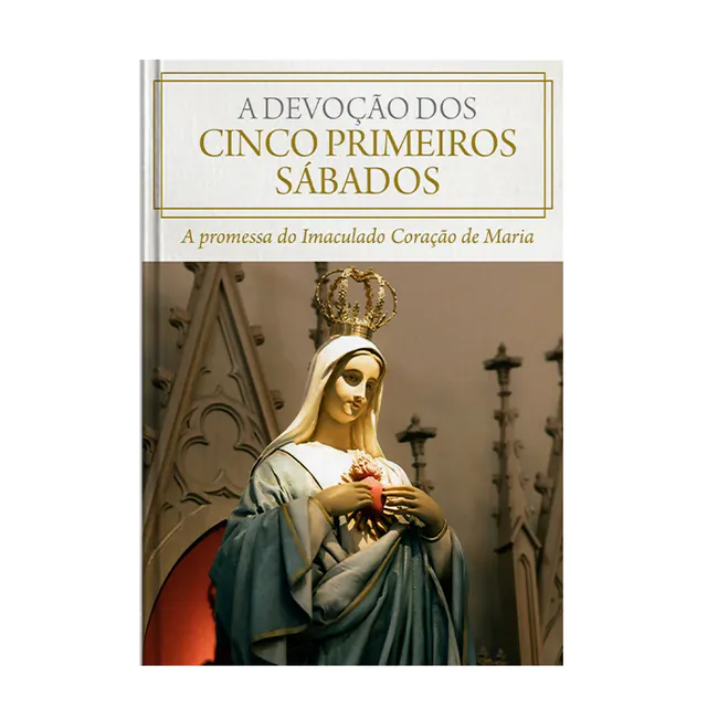 A devoção dos cinco primeiros sábados